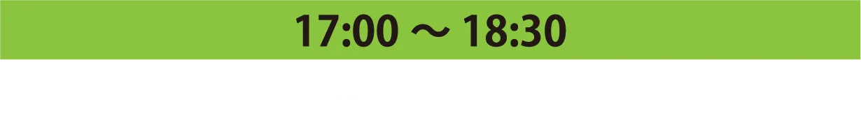 17:00～ 18:30 MAIZURU YOKATO